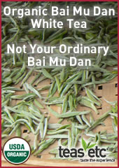 Organic Bai Mu Dan White Tea, Like No Ohter from Teas Etc